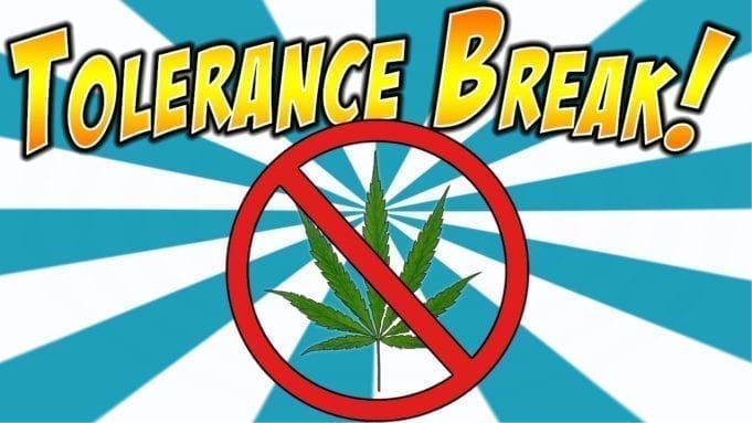 Weed Tolerance Break