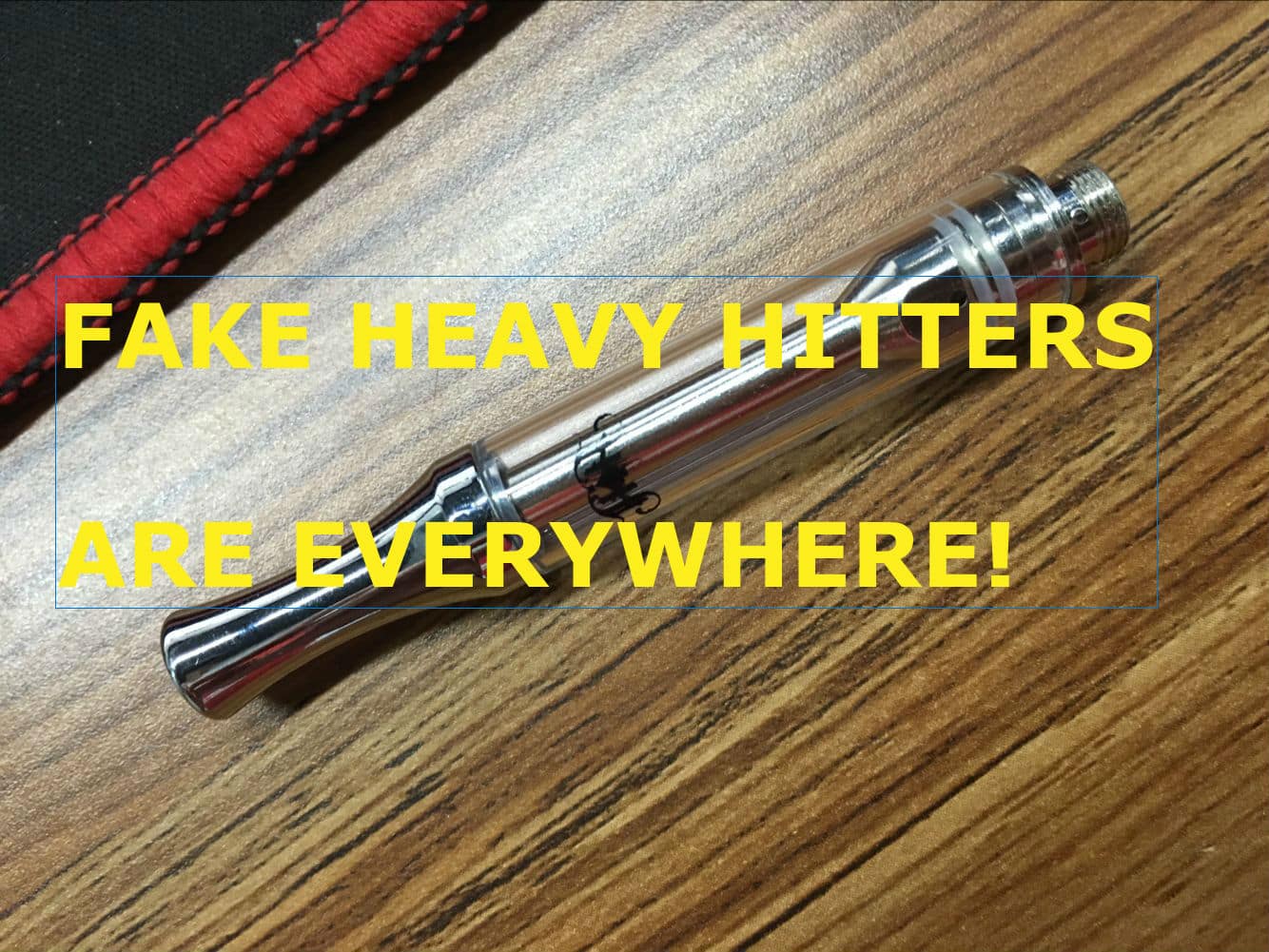 Fake Heavy Hitters Cartridges How To Spot Them Who Makes Them