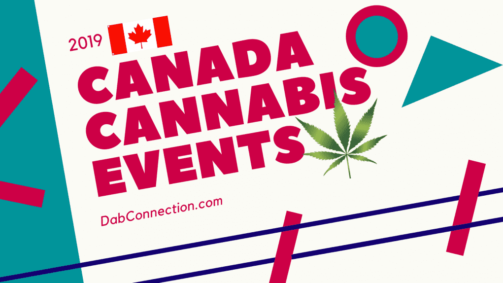 Canada Cannabis Events 2019