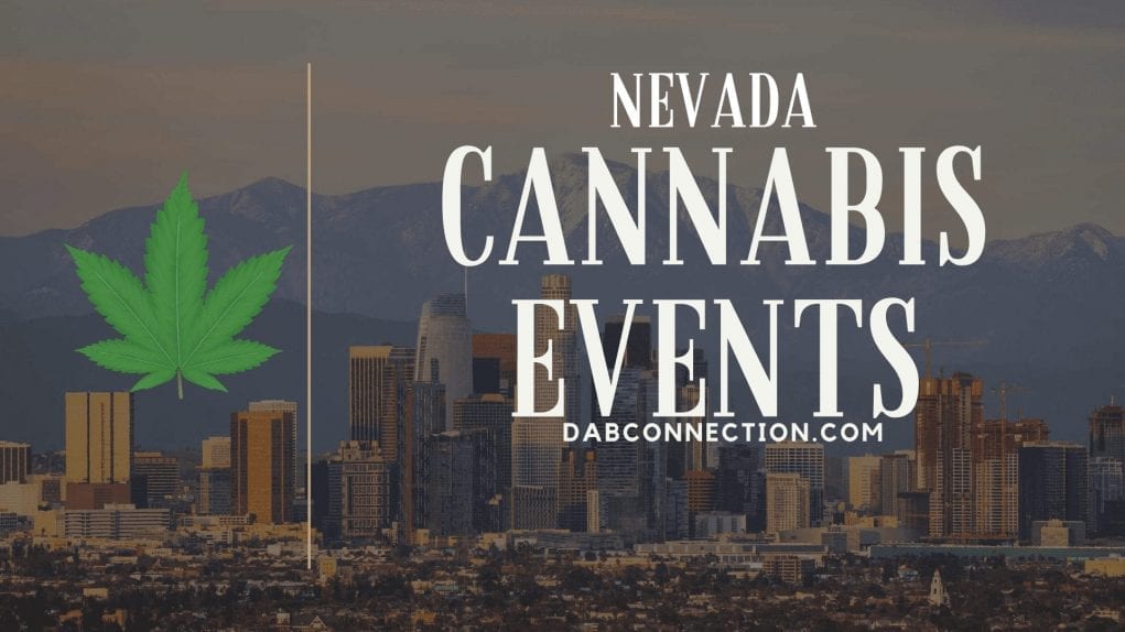 Cannabis Events in Nevada 2019