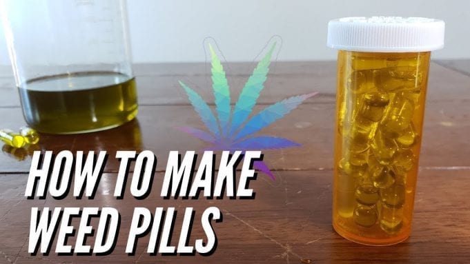 how to make weed pills