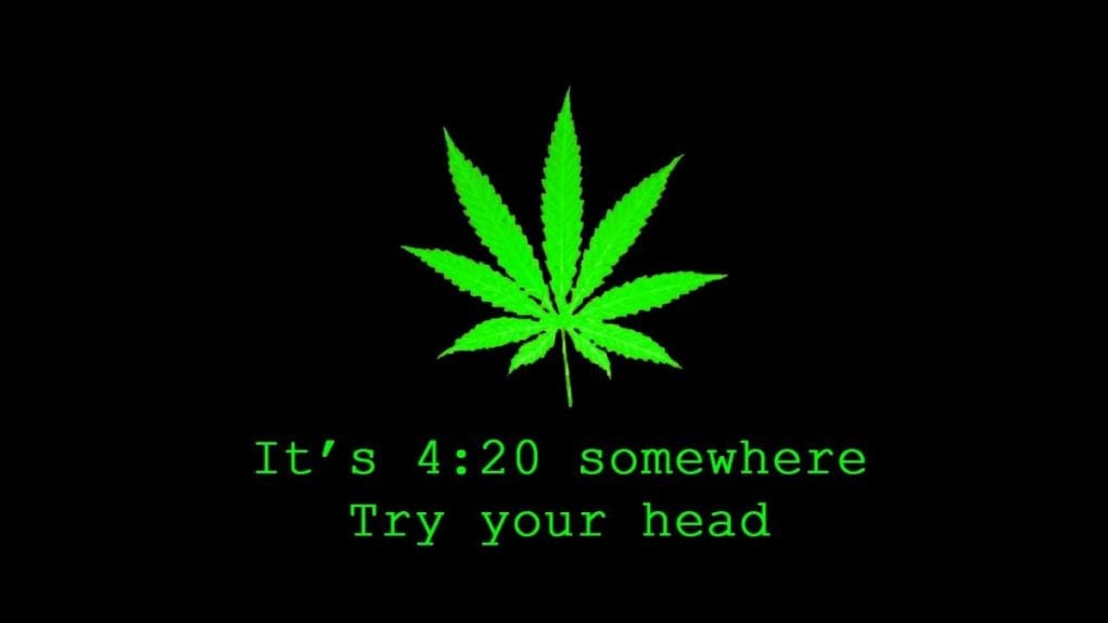 420 is old slang for cannabis