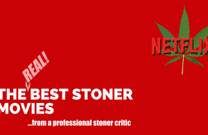 best stoner movies